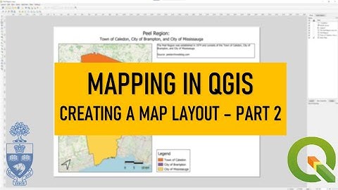 Mapping in QGIS: Creating a Map Layout - Part 2