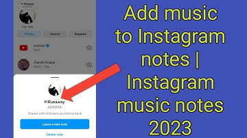 How to add music to Instagram notes | Instagram music notes features