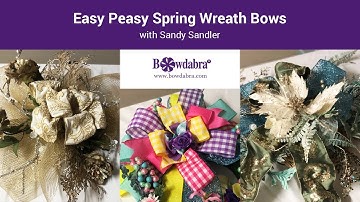 Easy Peasy Spring Wreath Bows with Sandy Sandler
