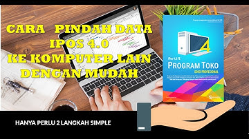 CARA MUDAH COPY ATAU PINDAH DATABASE PROGRAM TOKO IPOS 4.0, KE KOMPUTER LAIN