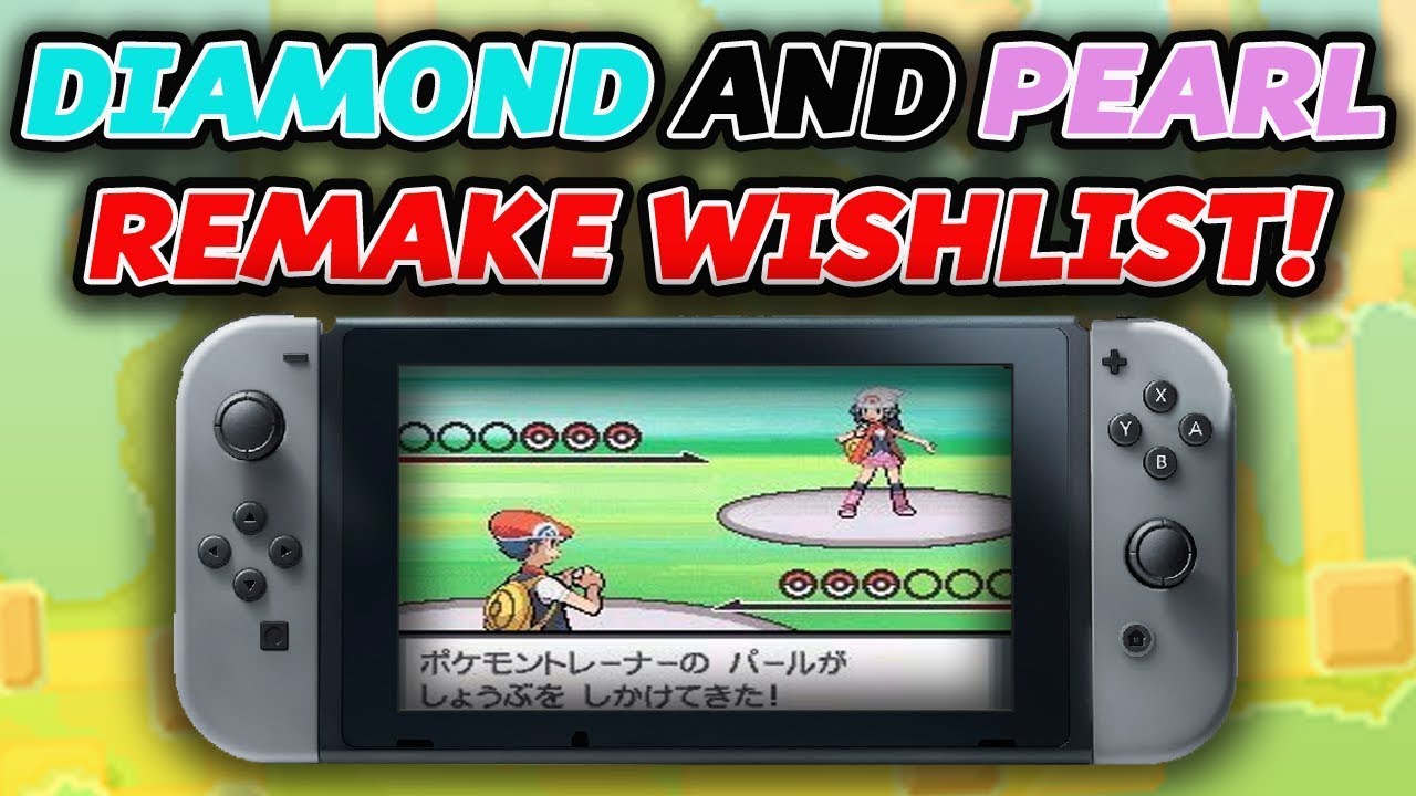 Diamond and Pearl Switch Remake Game Wishlist! - YouTube