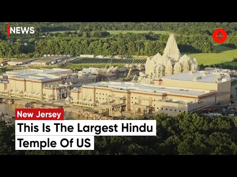 USA Akshardham Mandir: Largest Hindu Temple In US Nears Completion | New Jersey Akshardham Temple