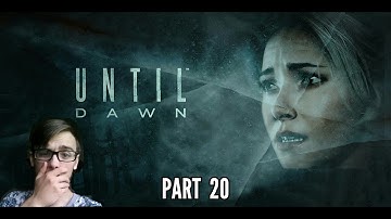 Until Dawn Gameplay Walkthrough Part 20 "Ashley and Chris"