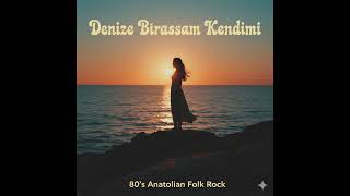 Nefes-İ Rock - Denize Bıraksam (80's Anatolian Folk Rock)