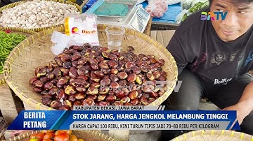 STOK JARANG, HARGA JENGKOL MELAMBUNG TINGGI