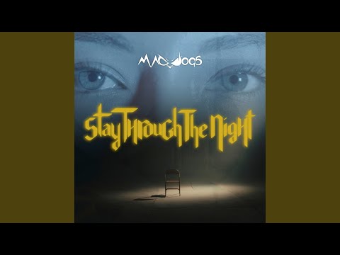 Stay Through the Night