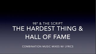 The Hardest Thing & Hall of Fame (98° & The Script)