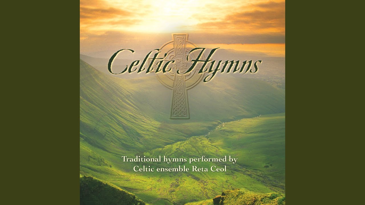 How Great Thou Art  Celtic Hymns in Harmony