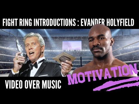 Fight Ring Introductions- Evander Holyfield