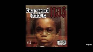 Nas - Represent 528Hz