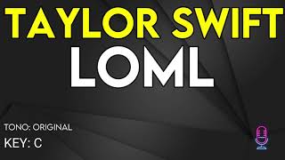 Taylor Swift - loml - Karaoke Instrumental