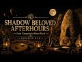 "Shadow Beloved" - Turkish Deep House | FOR LATE NIGHT WORK, Sufi Lounge &amp; Dark Vibes 🌙