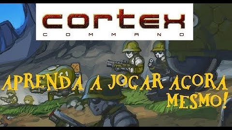 Tutorial Cortex Command [pt br] #1 tutorial BÁSICO DO JOGO
