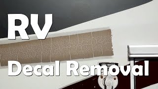 RV Renovation and Remodel - How to Remove old Vinyl Decals Wealth