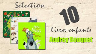 📚10 livres enfants d'Audrey Bouquet