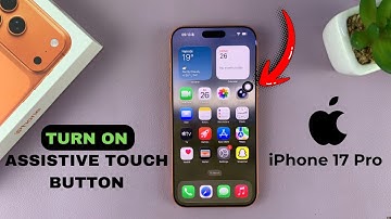 How To Enable Assistive Touch Button On iPhone 17 / 17 Pro