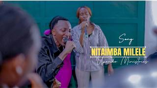 Nitaimba Milele || Upendo Ministries || Worship live Session