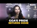 'I've Seen Goa's Love': Miss India 2026 Sadhvi Satish Sail Reacts to Emotional Homecoming