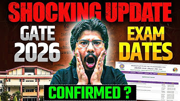 🚨 GATE 2026 dates 📆 confirmed ? | 😳 SHOCKING UPDATE by IIT Guwahati | #gate2026 #NEGI10 #NEGIsir 