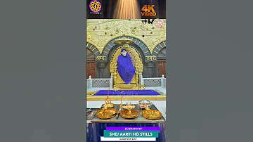 #4K HD STILLS,#SAI AARTI,,#SHEJ AARTI,#SHIRDI SHRI SAI BABA ,#SAIBHAKTHTV