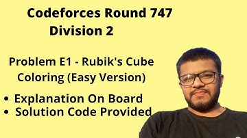 Codeforces Round 747 | Division 2 | Problem E1 - Rubik