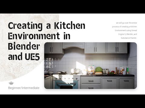 【$15】Creating a Kitchen Environment in Blender and UE5