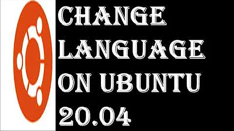 Change Ubuntu Display Language | How to Change Display Language in Ubuntu | Ubuntu 20.04 Language