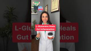 ✴️ Heal Gut Inflammation with L-Glutamine  shorts guthealth