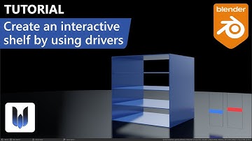 Blender tutorial: Create an interactive shelf by using drivers