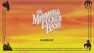 The Marshall Tucker Band - Ramblin'