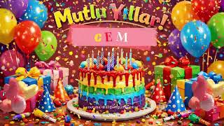 Doğum Günü Şarkısı Cem Doğum Günün Kutlu Olsun Cem