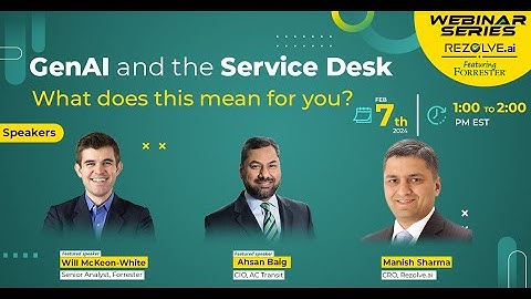 GenAI and the Service Desk: What does this mean for you?