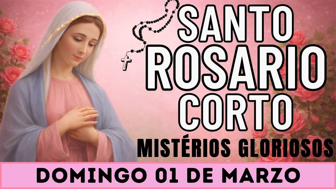 Santo Rosario Corto de hoy Domingo 01 de Marzo | Misterios Gloriosos | Rosario a la Virgen María 🙌🙏