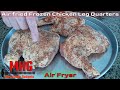 Air fried frozen chicken leg quarters