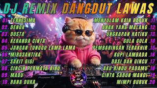 Dj Dangdut Lawas Remix Full Bass Vol 45 || DJ TERKESIMA DJ DENOK|| DJ NEKO 🔥🎵