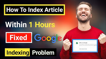 How to Index article in 2 min | Indexing Problem Solved | WordPress