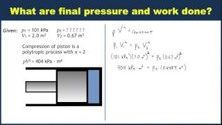 Famous Example: Computing final pressure and work for polytropic piston process Wealth