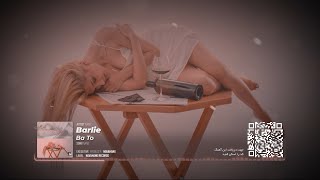 Barlie - "Ba To" (OFFICIAL TR...