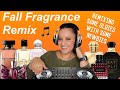 Fall Fragrance Remix | Remixing Old Fragrances with the NEW