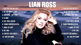 Lian Ross Greatest Hits 2024 Collection  Top 10 Hits Playlist Of All Time