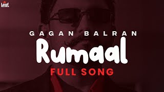 Rumaal (Official Audio) Gagan Balran | Count Me Out | New Punjabi Songs | Latest Punjabi Song