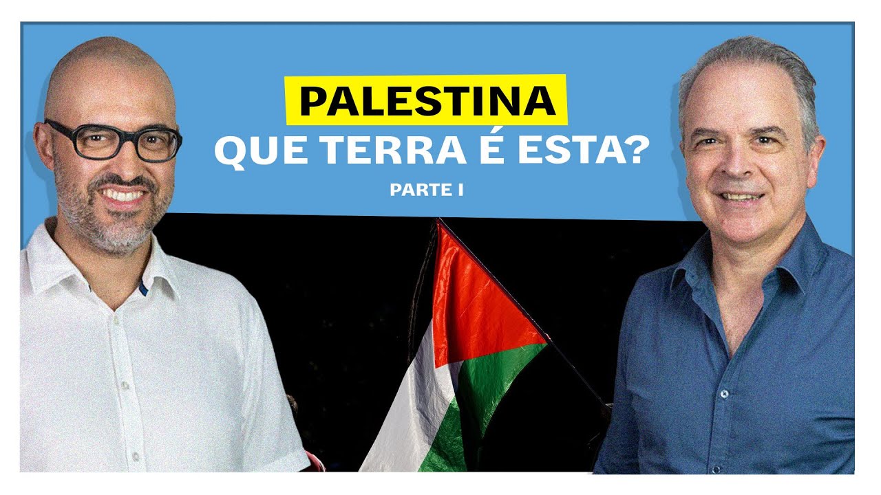 Palestina: Que terra é esta? - Parte I | E o Resto é História