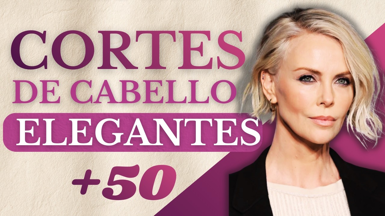 7 Cortes de Cabello que Rejuvenecen Después de los 55 | Elegantes y Fáciles de Mantener