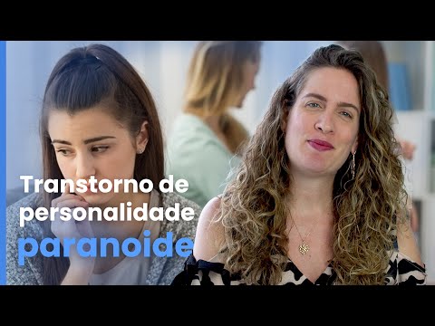 Transtorno de Personalidade Paranoide | Dra. Maria Fernanda