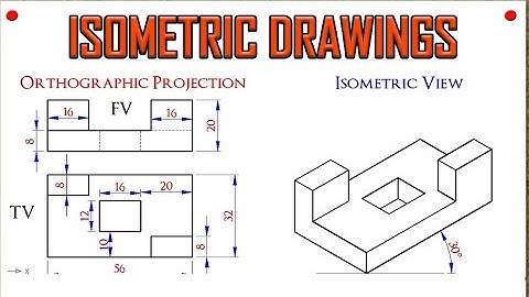 Isometric Projection & Orthographic Projection | Lecture 5 | Engineering Drawing & Graphics