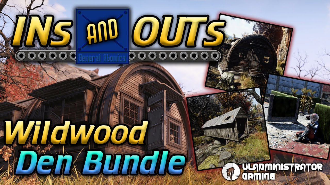 Wildwood Den Bundle Ins and Outs | Fallout 76