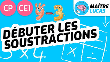 Débuter les soustractions (avec le signe -) : sens et techniques CP - Cycle 2 - Maths