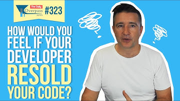 How Would You Feel if Your Developer Resold Your Code?