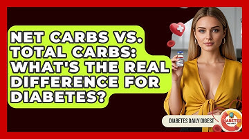 Net Carbs Vs. Total Carbs: What