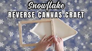 Create STUNNING Snowflake Art with a Reverse Canvas Technique!